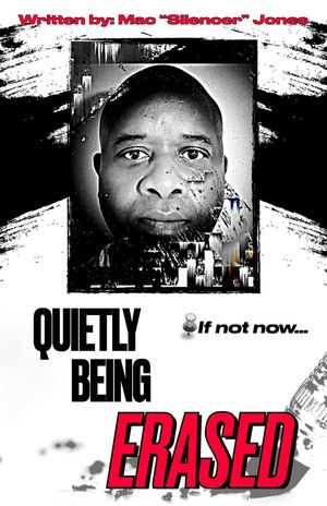 Quietly Being Erased【電子書籍】[ Mac "Silencer" Jones ]