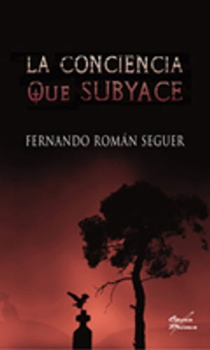 La conciencia que subyace