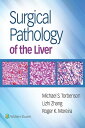Surgical Pathology of the Liver【電子書籍】 Michael Torbenson