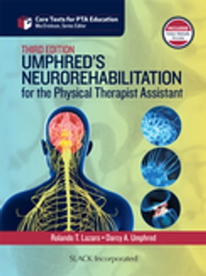 Umphred's Neurorehabilitation for the Physical Therapist Assistant