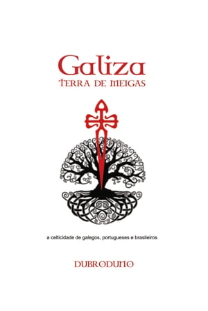 Galiza, Terra de Meigas