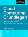 ŷKoboŻҽҥȥ㤨Cloud Computing Grundlagen Technisch / rechtlich / wirtschaftlich und architekturellŻҽҡ[ Mario Meir-Huber ]פβǤʤ790ߤˤʤޤ