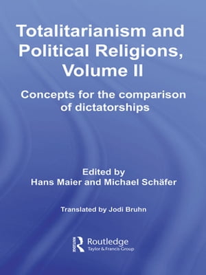 Totalitarianism and Political Religions, Volume II