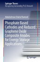 Phosphate Based Cathodes and Reduced Graphene Oxide Composite Anodes for Energy ...