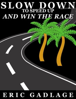 Slow Down to Speed Up and Win the Race