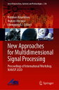 New Approaches for Multidimensional Signal Processing Proceedings of International Workshop, NAMSP 2020【電子書籍】