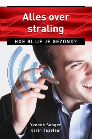 Alles over straling