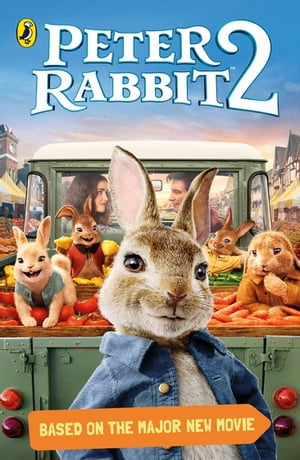 Peter Rabbit Movie 2 NovelisationŻҽҡ[ Puffin ]
