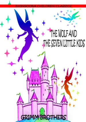 The Wolf And The Seven Little Kids