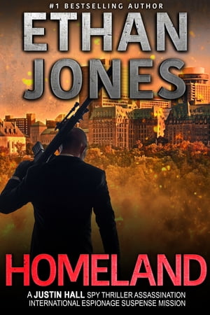 Homeland: A Justin Hall Spy Thriller