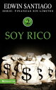 Soy rico【電子書籍】[ Edwin Santiago ]