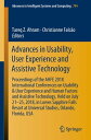 Advances in Usability, User Experience and Assistive Technology Proceedings of the AHFE 2018 International Conferences on Usability & User Experience and Human Factors and Assistive Technology, Held on July 21?25, 2018, in Loews Sapphi