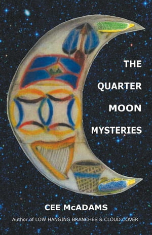 The Quarter Moon Mysteries