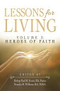 Lessons for Living Volume 3: Heroes of Faith【