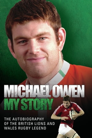 Michael Owen My Story【電子書籍】[ Michael Owen ]