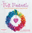 Festive Felt 8 Christmas ornaments, decorations and gifts to make【電子書籍】[ Sarah T...