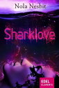 ŷKoboŻҽҥȥ㤨Sharklove KurzromanŻҽҡ[ Nola Nesbit ]פβǤʤ100ߤˤʤޤ