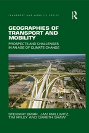 Geographies of Transport and Mobility