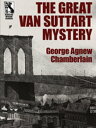 The Great Van Suttart Mystery【電子書籍】[