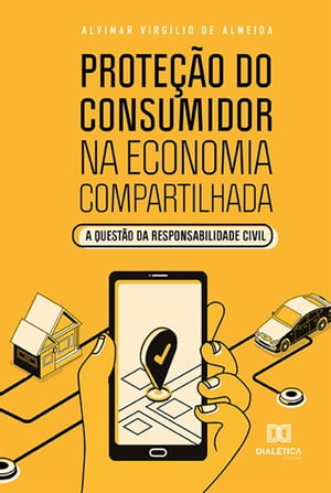 Proteção do Consumidor na Economia Compartilhada