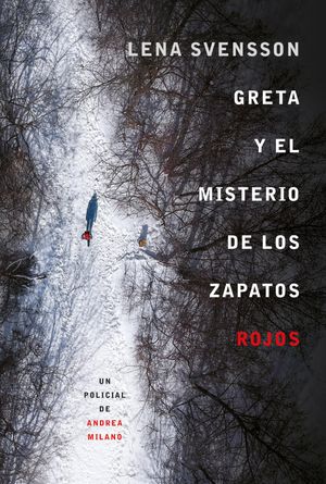 ŷKoboŻҽҥȥ㤨Greta y el misterio de los zapatos rojosŻҽҡ[ Andrea Milano ]פβǤʤ850ߤˤʤޤ
