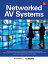 Networked Audiovisual Systems