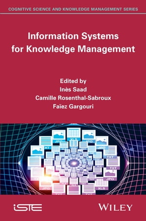 Information Systems for Knowledge Management【電子書籍】