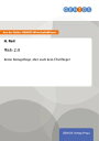 Web 2.0 Keine Eintagsfliege, aber auch kein ?berflieger【電子書籍】[ H. Reil ]