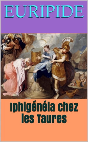 Iphigénéia chez les Taures