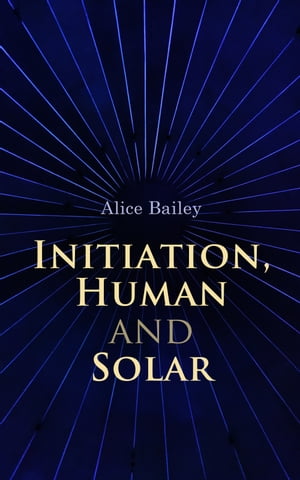 Initiation, Human and Solar