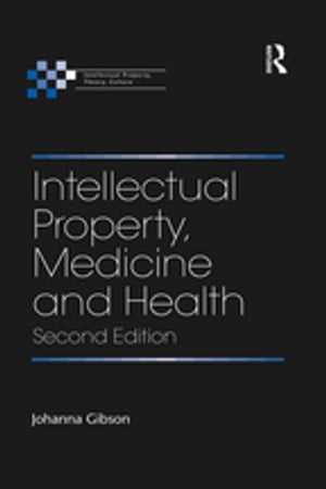 Intellectual Property, Medicine and Health