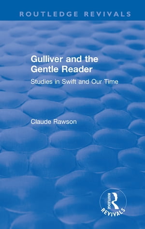 Routledge Revivals: Gulliver and the Gentle Reader (1991)