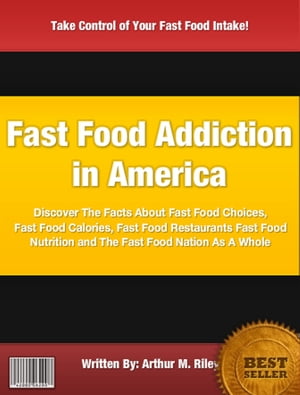 Fast Food Addiction in America