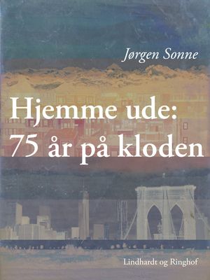 Hjemme ude: 75 ?r p? kloden【電子書籍】[ J