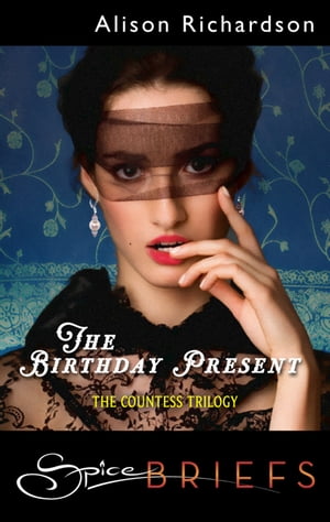 The Birthday PresentŻҽҡ[ Alison Richardson ]