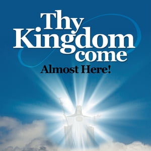 Thy Kingdom Come Almost Here【電子書籍】[ Gerald 