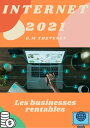 Internet en 2021 Les businesses rentables【電