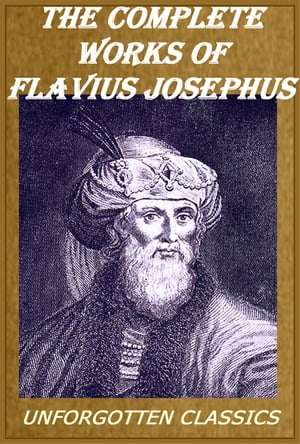 The Complete Works of Josephus