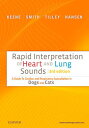 Rapid Interpretation of Heart and Lung Sounds A Guide to Cardiac and Respiratory...