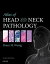 Atlas of Head and Neck Pathology