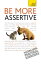 Be More Assertive