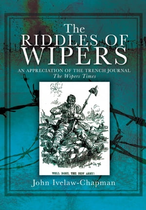 ŷKoboŻҽҥȥ㤨The Riddles Of Wipers An Appreciation of the Trench Journal 
