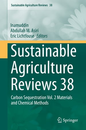 Sustainable Agriculture Reviews 38 Carbon Sequestration Vol. 2 Materia...