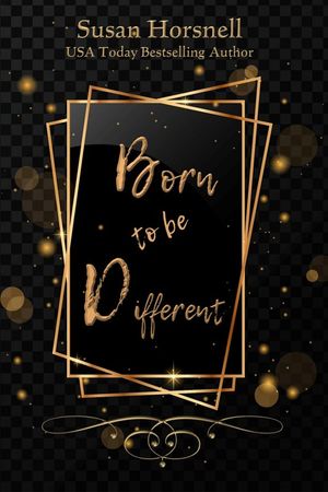 Born to be Different