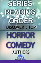 ŷKoboŻҽҥȥ㤨5 Top Horror Comedy Authors Series Reading OrderŻҽҡ[ Book List Genie ]פβǤʤ133ߤˤʤޤ