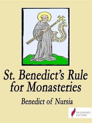 Saint Benedict's Rule for monasteries