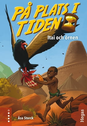 På plats i tiden 5: Itai och örnen