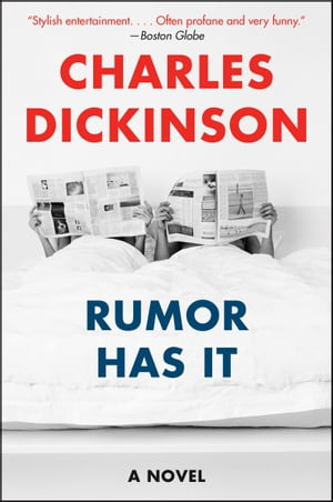 Rumor Has ItŻҽҡ[ Charles Dickinson ]