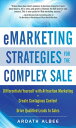 eMarketing Strategies for the Complex Sale【電子書籍】[ Ardath Albee ]