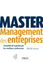 Master Management des entreprises L'essentiel du management par les meilleurs professeurs